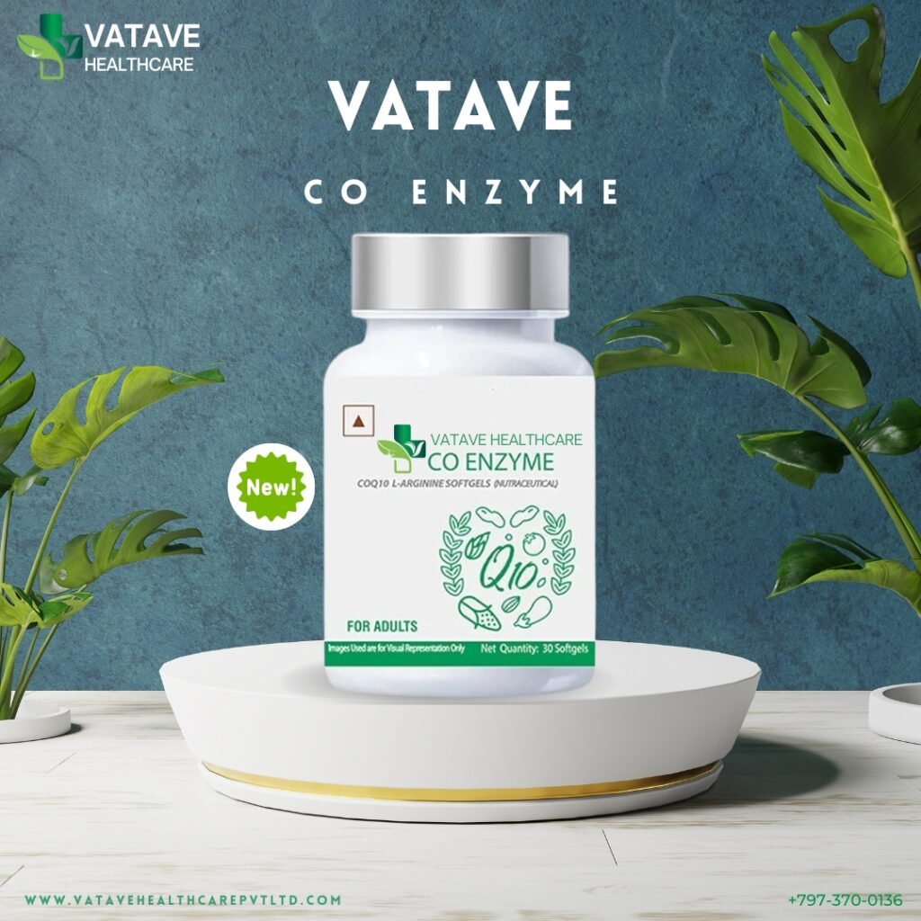 Best Co enzyme Manufacturer Is Vatave Healthcare