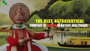 best nutraceutical company in Kerala