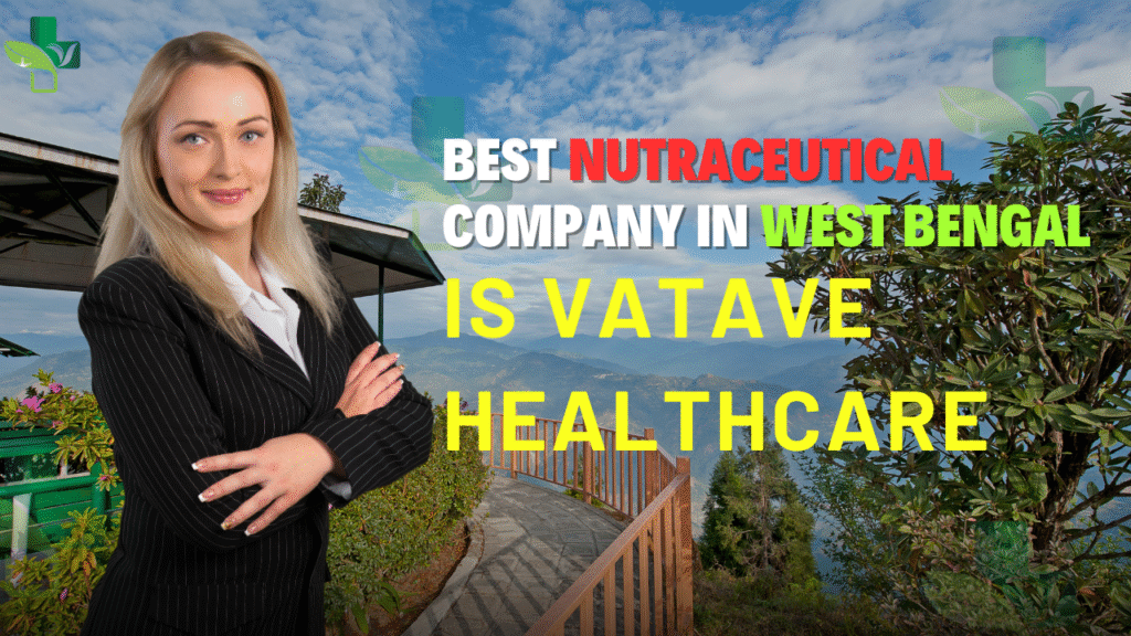 Best Nutraceutical Company in West Bengal