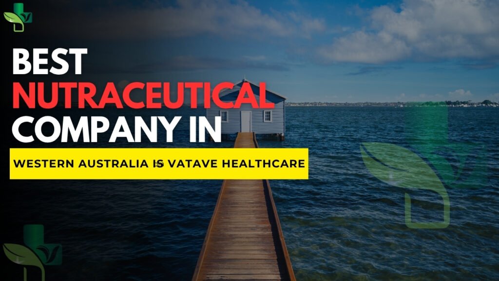 best Nutraceuticals Company In Western Australia