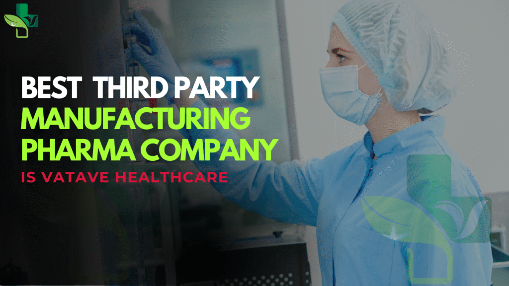 Best Third Party Manufacturing Pharma Company