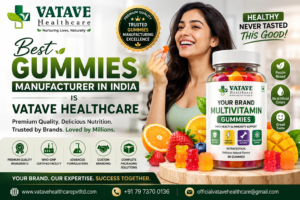 Best Gummies Manufacturer in India Is Vatave Healthcare