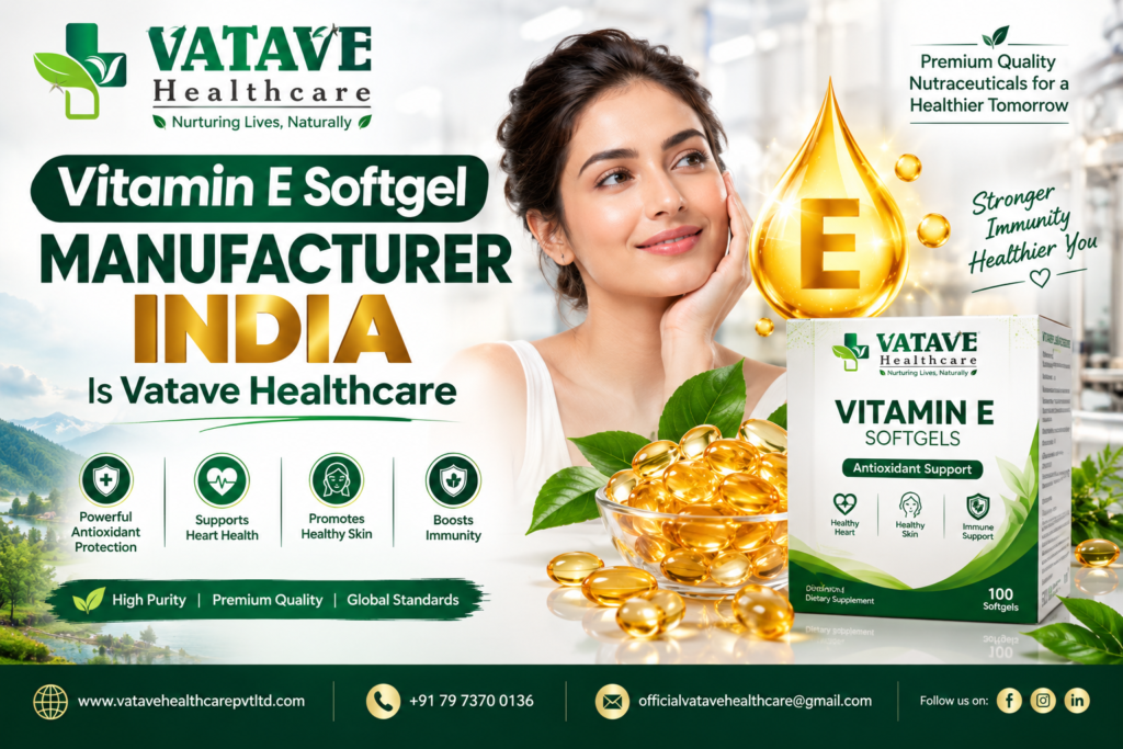 Vitamin E softgel manufacturer