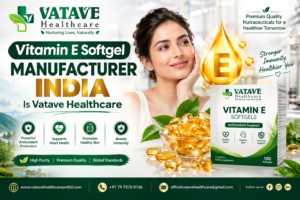Vitamin E softgel manufacturer
