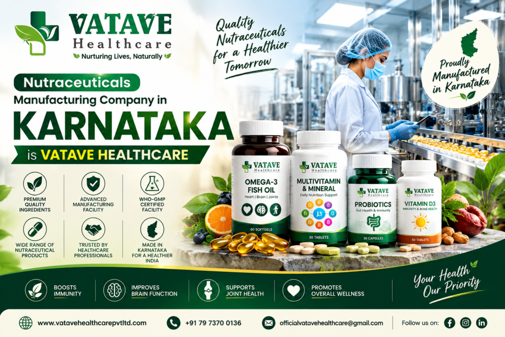 Nutraceuticals Manufacturing Company in Karnataka – Vatave Healthcare